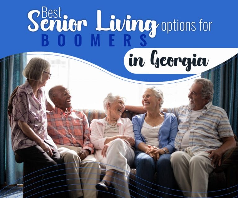 Best Senior Living Options for Boomers in Georgia